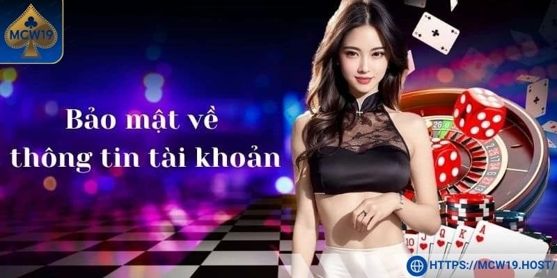Chính sách bảo mật an toàn tài khoản