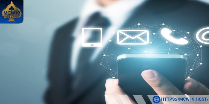Liên hệ Mcw19 dễ dàng với hotline