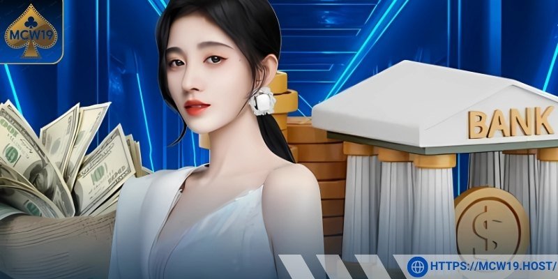 Điều kiện rút tiền Mcw19